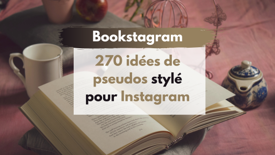 270 idées de pseudos pour un compte Bookstagram - Bannière